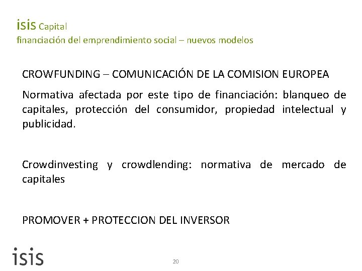 isis Capital financiación del emprendimiento social – nuevos modelos CROWFUNDING – COMUNICACIÓN DE LA