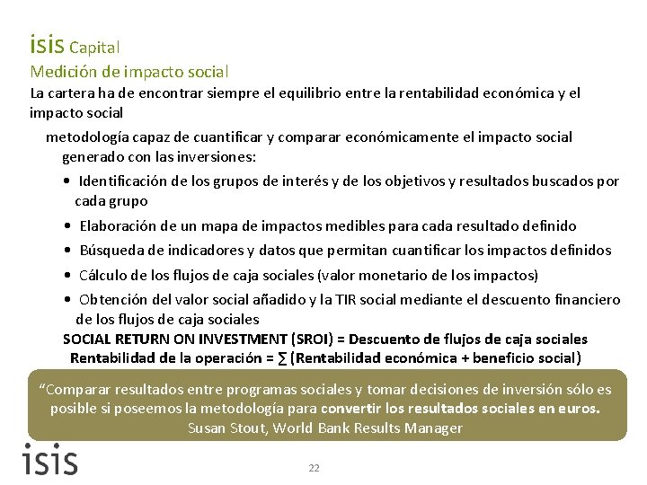 isis Capital Medición de impacto social La cartera ha de encontrar siempre el equilibrio