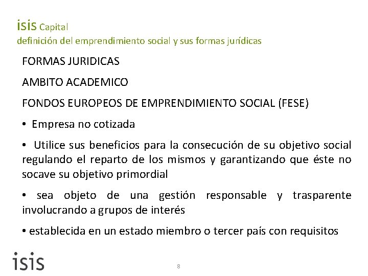 isis Capital definición del emprendimiento social y sus formas jurídicas FORMAS JURIDICAS AMBITO ACADEMICO