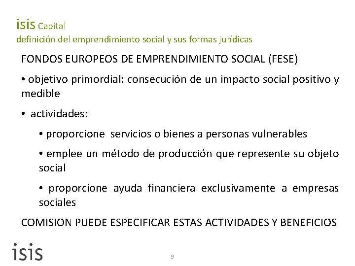 isis Capital definición del emprendimiento social y sus formas jurídicas FONDOS EUROPEOS DE EMPRENDIMIENTO