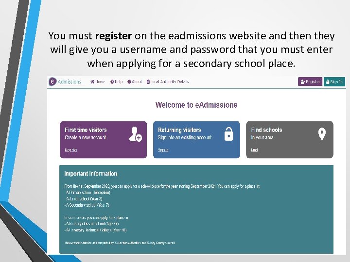 You must register on the eadmissions website and then they will give you a