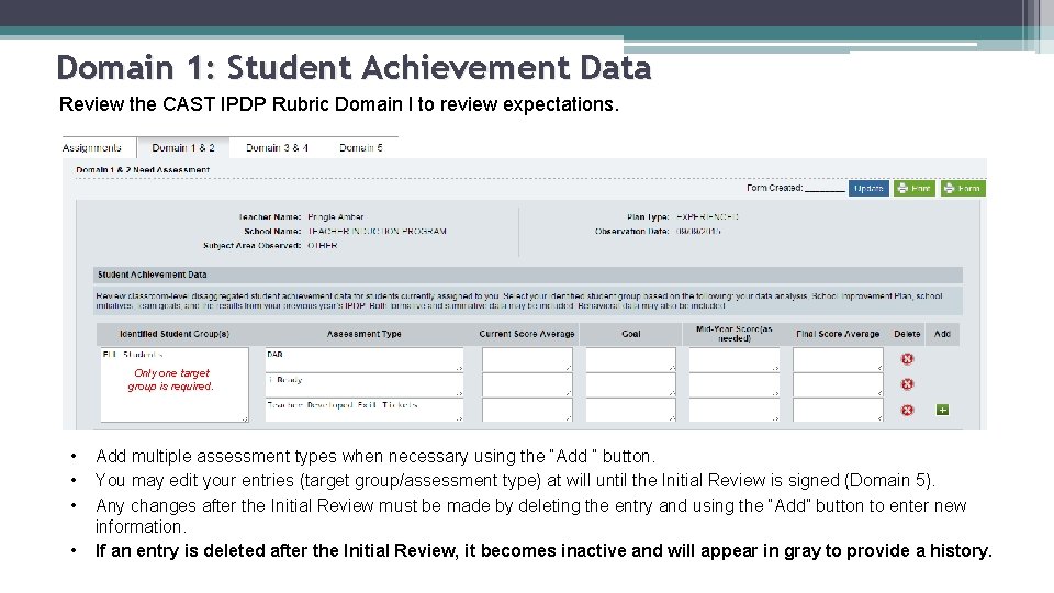 Domain 1: Student Achievement Data Review the CAST IPDP Rubric Domain l to review