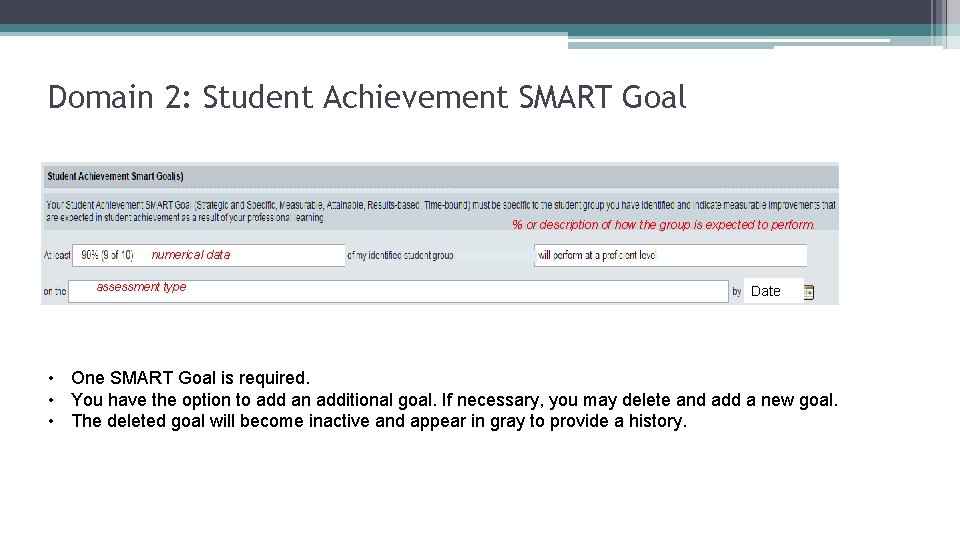 Domain 2: Student Achievement SMART Goal % or description of how the group is