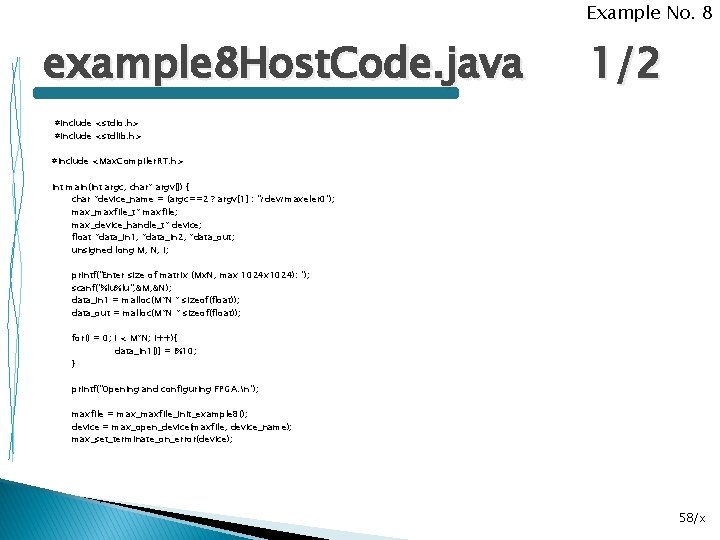 Example No. 8 example 8 Host. Code. java 1/2 #include <stdio. h> #include <stdlib.