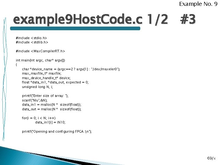 Example No. 9 example 9 Host. Code. c 1/2 #3 #include <stdio. h> #include