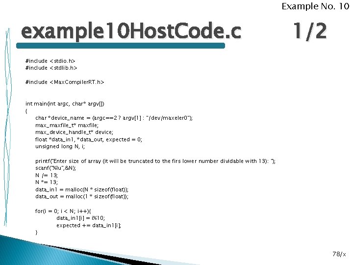 Example No. 10 example 10 Host. Code. c 1/2 #include <stdio. h> #include <stdlib.