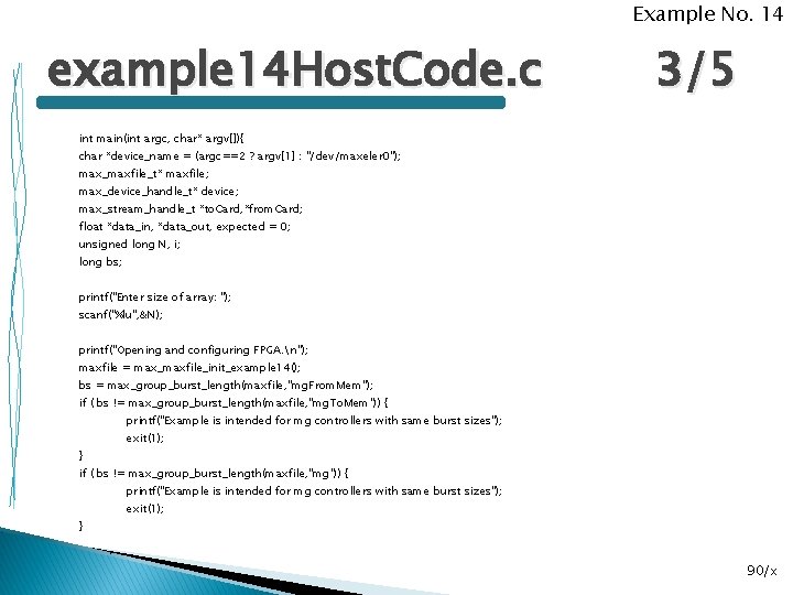 Example No. 14 example 14 Host. Code. c 3/5 int main(int argc, char* argv[]){