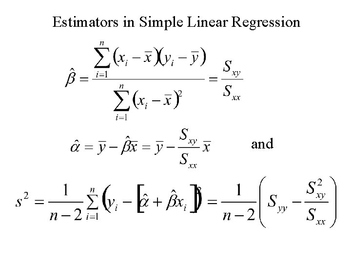 Estimators in Simple Linear Regression and 