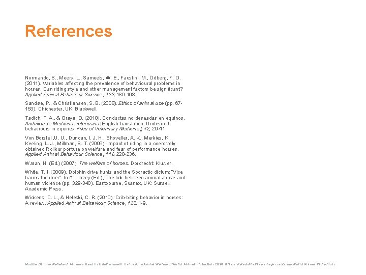 References Normando, S. , Meers, L. , Samuels, W. E. , Faustini, M. ,