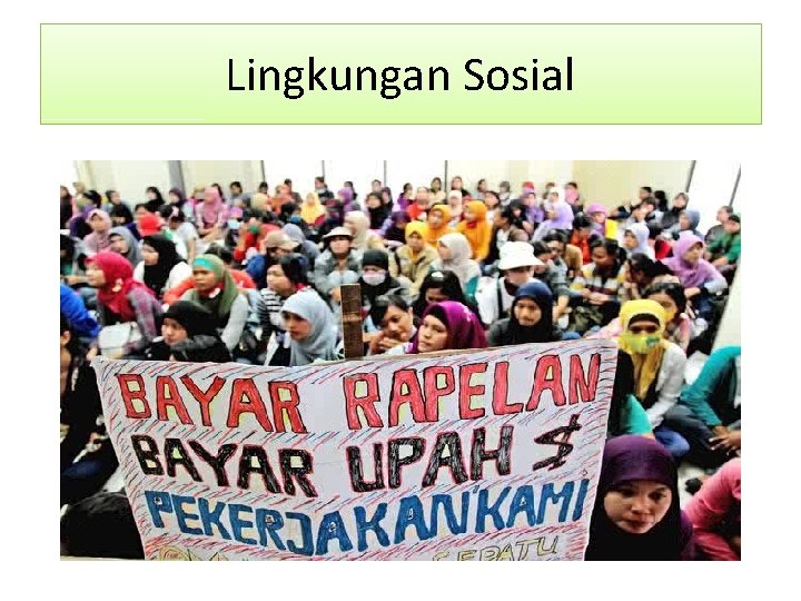 Lingkungan Sosial 