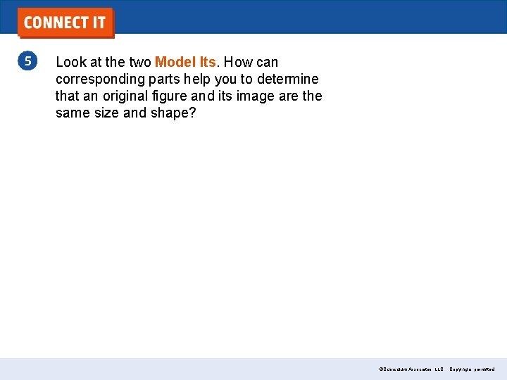 Look at the two Model Its. How can corresponding parts help you to determine