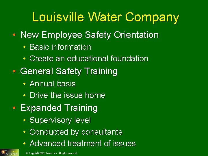 Louisville Water Company • New Employee Safety Orientation • Basic information • Create an