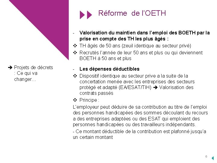 Réforme de l’OETH - Valorisation du maintien dans l’emploi des BOETH par la prise