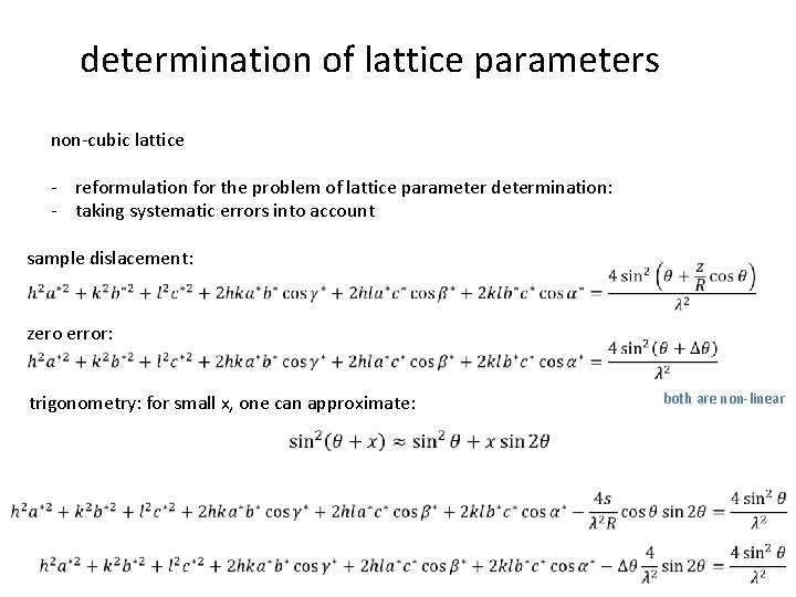 determination of lattice parameters non-cubic lattice - reformulation for the problem of lattice parameter