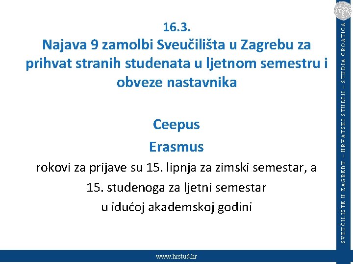 Najava 9 zamolbi Sveučilišta u Zagrebu za prihvat stranih studenata u ljetnom semestru i