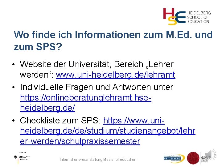 Wo finde ich Informationen zum M. Ed. und zum SPS? • Website der Universität,