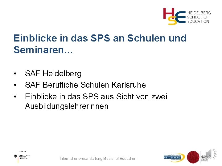 Einblicke in das SPS an Schulen und Seminaren… • • • SAF Heidelberg SAF