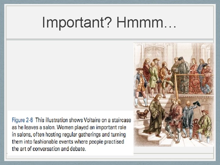 Important? Hmmm… Important? Hmmm…