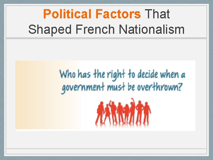 Political Factors That Shaped French Nationalism 