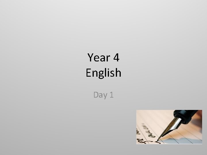 Year 4 English Day 1 