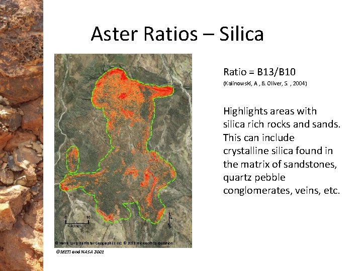 Aster Ratios – Silica Ratio = B 13/B 10 (Kalinowski, A. , & Oliver,