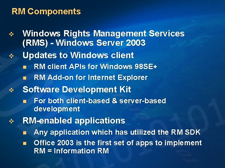 RM Components v v Windows Rights Management Services (RMS) - Windows Server 2003 Updates