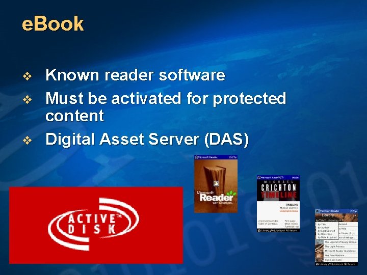 e. Book v v v Known reader software Must be activated for protected content
