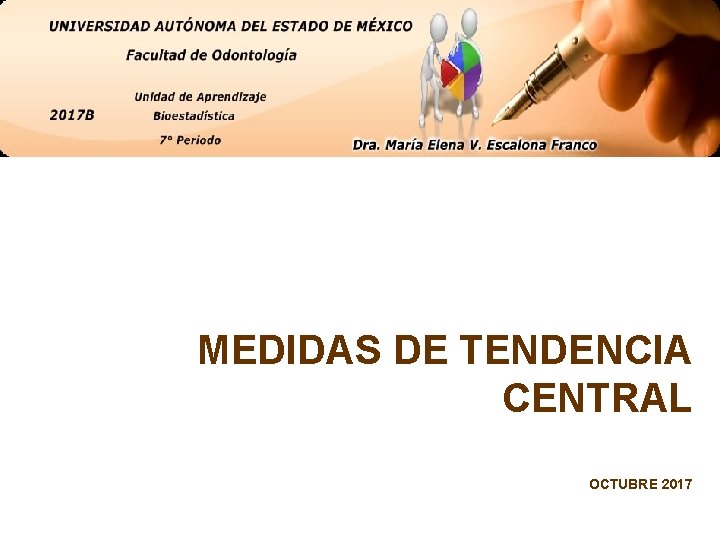 MEDIDAS DE TENDENCIA CENTRAL OCTUBRE 2017 