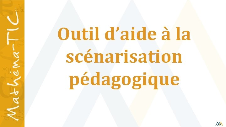 Outil d’aide à la scénarisation pédagogique 