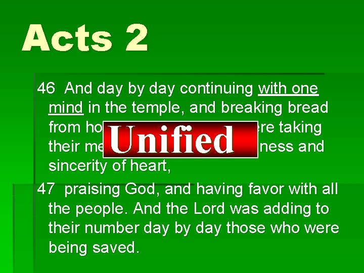 Acts 2 46 And day by day continuing with one mind in the temple,