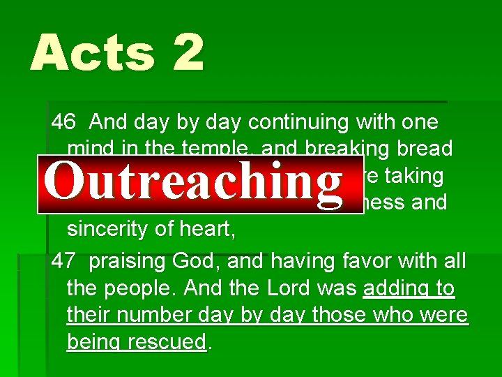 Acts 2 46 And day by day continuing with one mind in the temple,