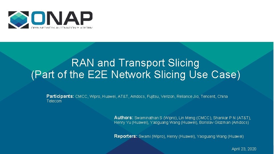 RAN and Transport Slicing (Part of the E 2 E Network Slicing Use Case)
