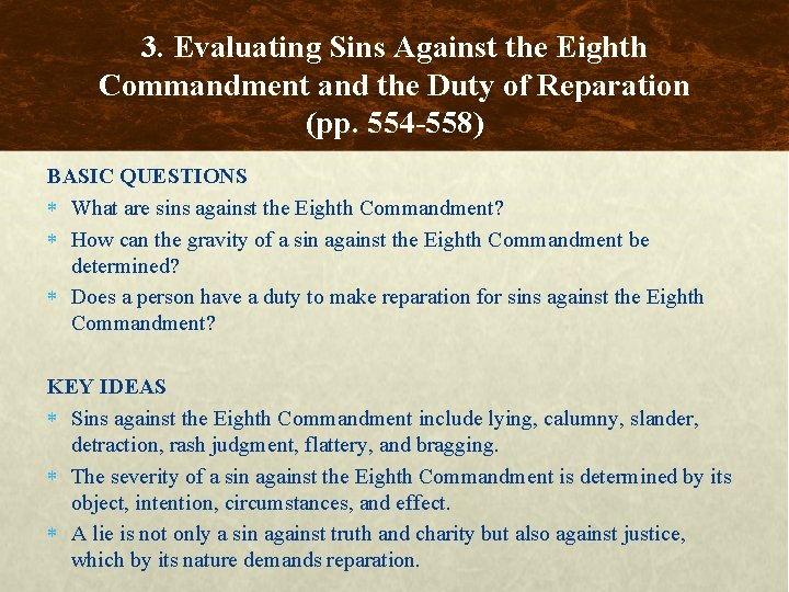 3. Evaluating Sins Against the Eighth Commandment and the Duty of Reparation (pp. 554