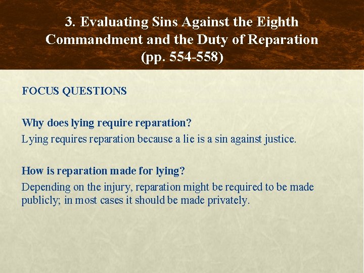 3. Evaluating Sins Against the Eighth Commandment and the Duty of Reparation (pp. 554