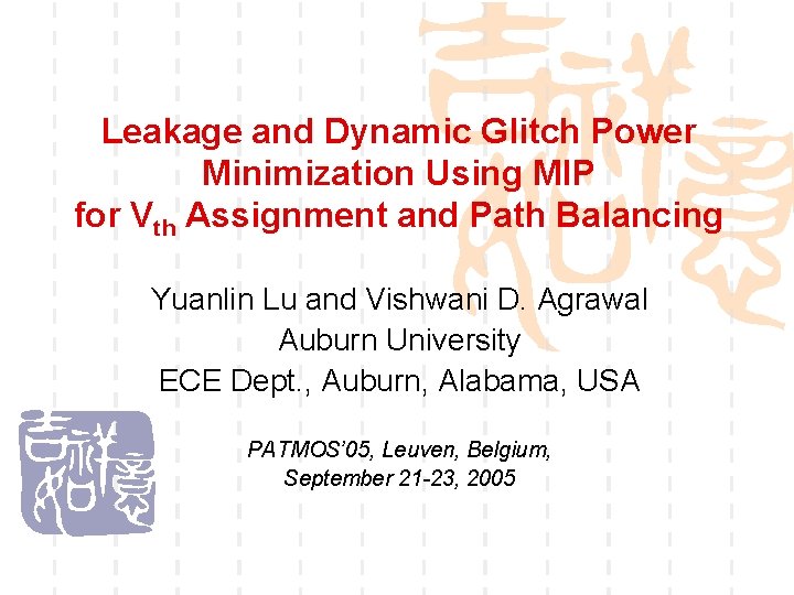 Leakage and Dynamic Glitch Power Minimization Using MIP for Vth Assignment and Path Balancing