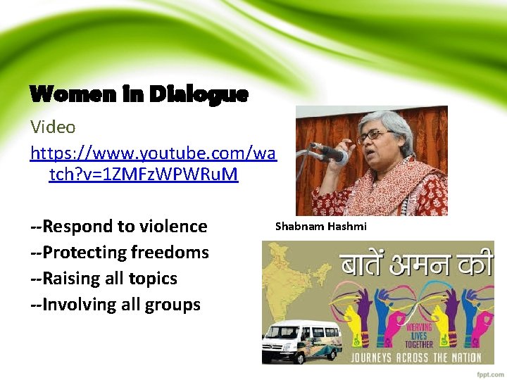Women in Dialogue Video https: //www. youtube. com/wa tch? v=1 ZMFz. WPWRu. M --Respond