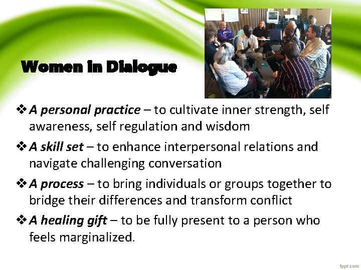 Women in Dialogue v A personal practice – to cultivate inner strength, self awareness,