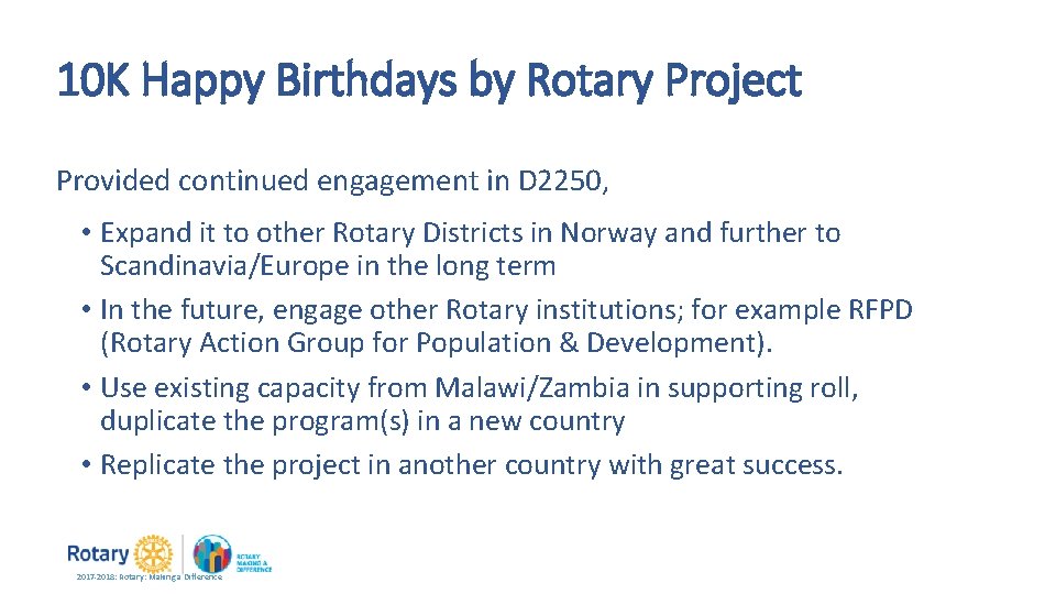 10 K Happy Birthdays by Rotary Project Led