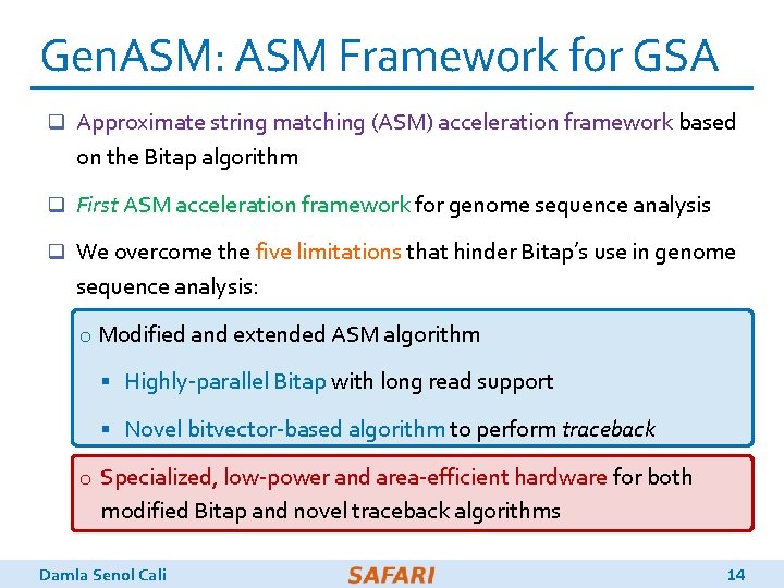 Gen. ASM: ASM Framework for GSA q Approximate string matching (ASM) acceleration framework based