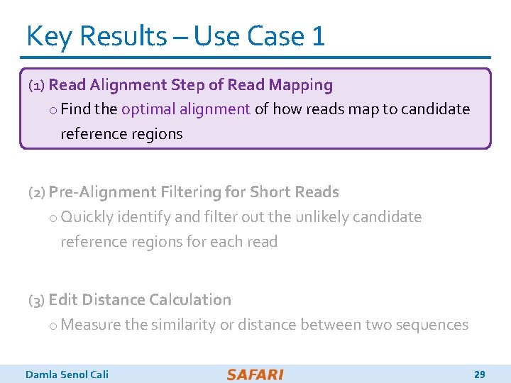 Key Results – Use Case 1 (1) Read Alignment Step of Read Mapping o