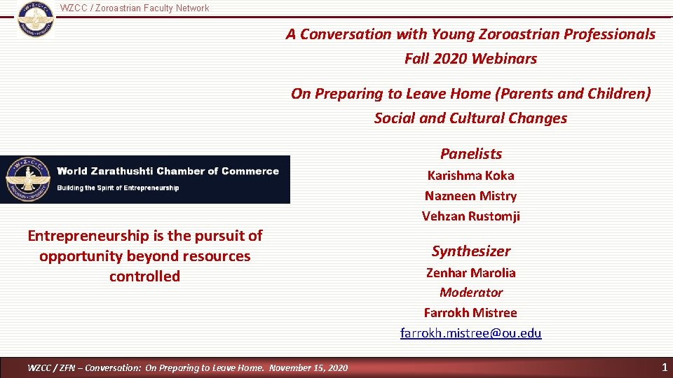 WZCC / Zoroastrian Faculty Network Logo A Conversation with Young Zoroastrian Professionals Fall 2020