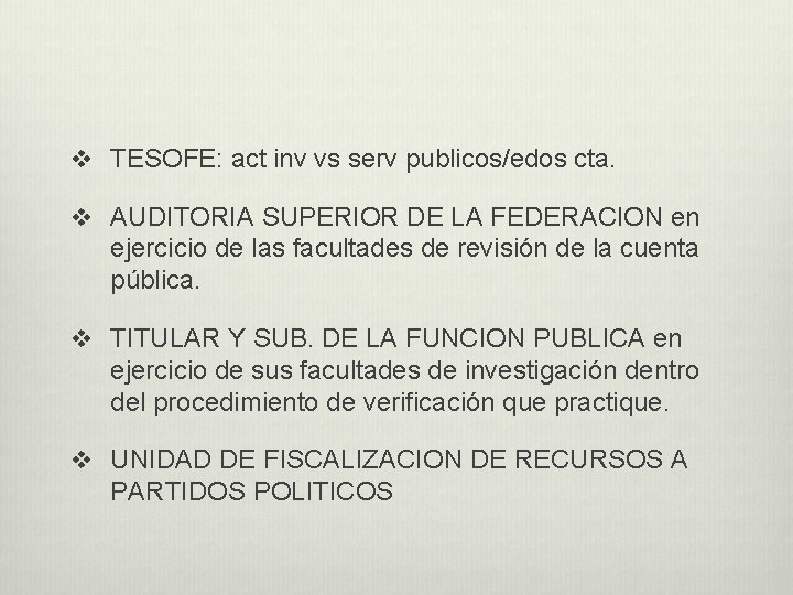 v TESOFE: act inv vs serv publicos/edos cta. v AUDITORIA SUPERIOR DE LA FEDERACION