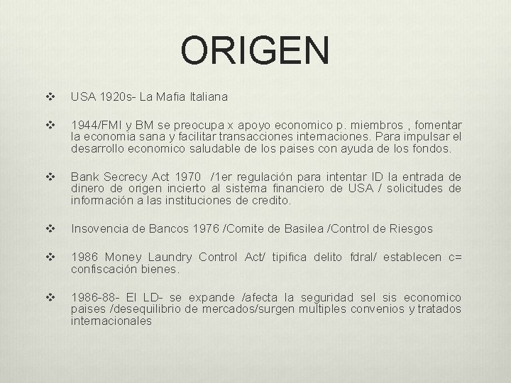 ORIGEN v USA 1920 s- La Mafia Italiana v 1944/FMI y BM se preocupa