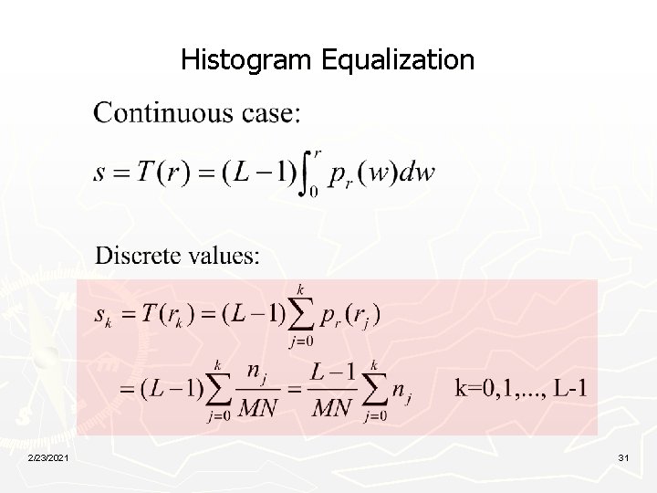 Histogram Equalization 2/23/2021 31 