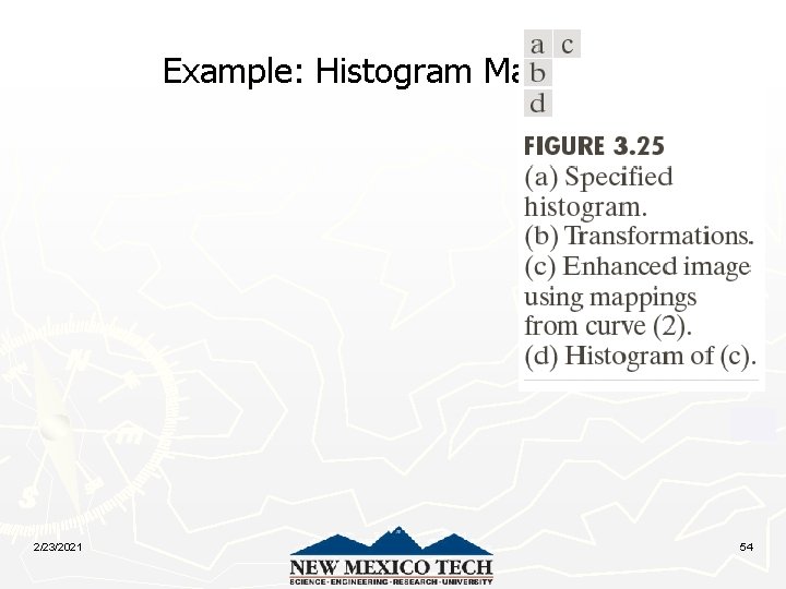 Example: Histogram Matching 2/23/2021 54 