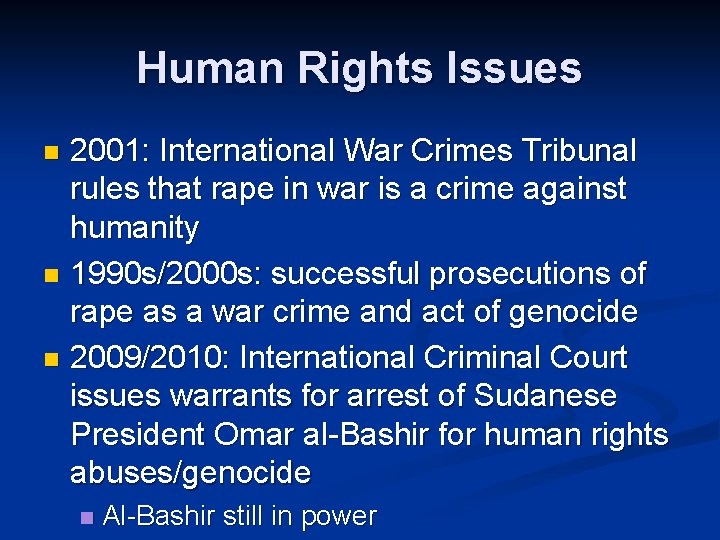 Human Rights Issues 2001: International War Crimes Tribunal rules that rape in war is