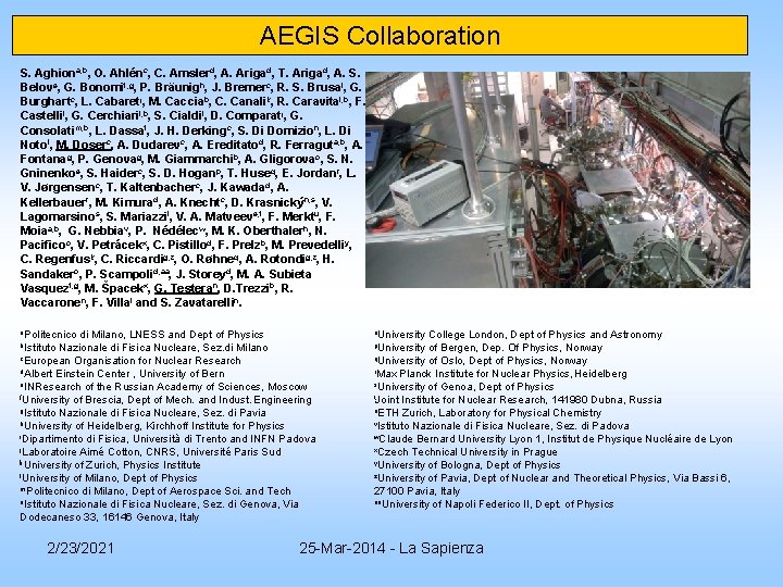 AEGIS Collaboration S. Aghiona, b, O. Ahlénc, C. Amslerd, A. Arigad, T. Arigad, A. AEGIS Collaboration S. Aghiona, b, O. Ahlénc, C. Amslerd, A. Arigad, T. Arigad, A.