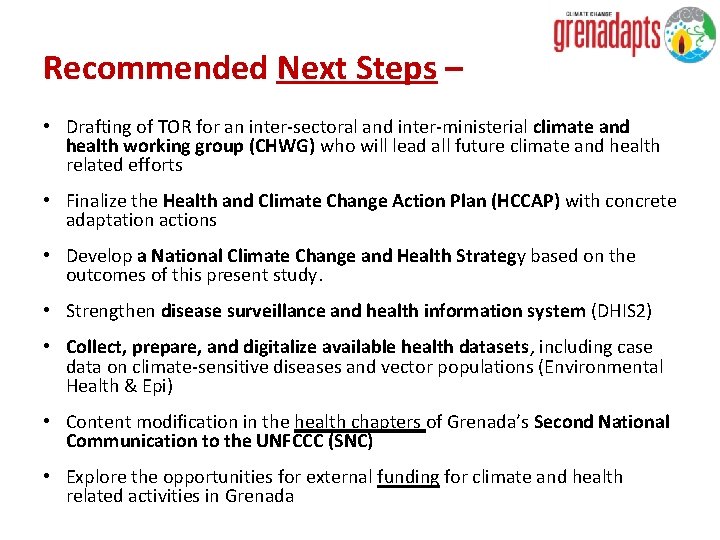 Recommended Next Steps – • Drafting of TOR for an inter-sectoral and inter-ministerial climate Recommended Next Steps – • Drafting of TOR for an inter-sectoral and inter-ministerial climate