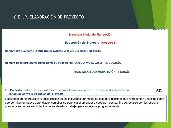 h) E. I. P. ELABORACIÓN DE PROYECTO 