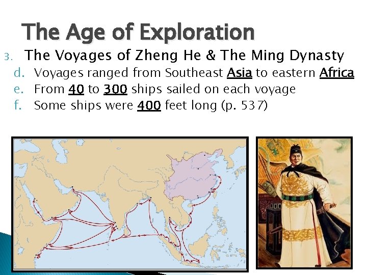 3. The Age of Exploration The Voyages of Zheng He & The Ming Dynasty